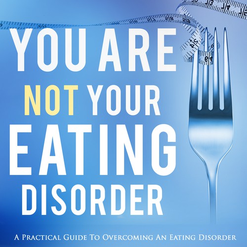 Design an inspiring book cover for an eating disorder recovery guide