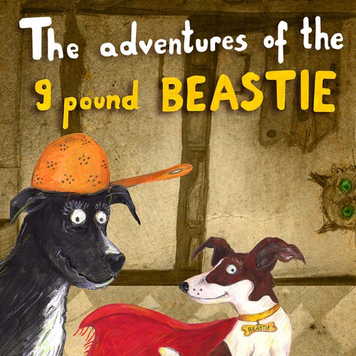 "The Adventures of the 9 pound Beastie" Character/Book Cover