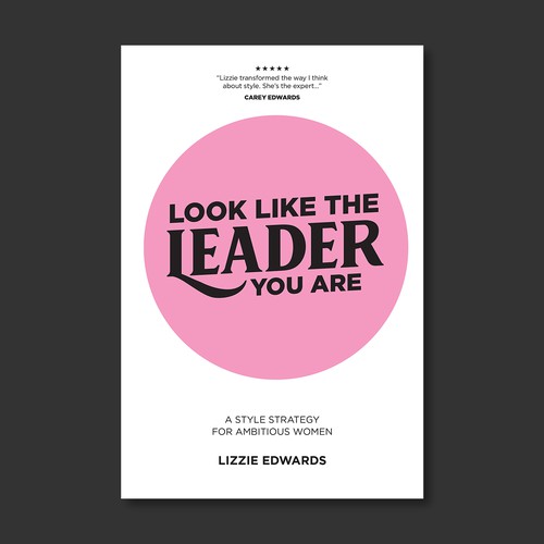 Look Like The Leader You Are