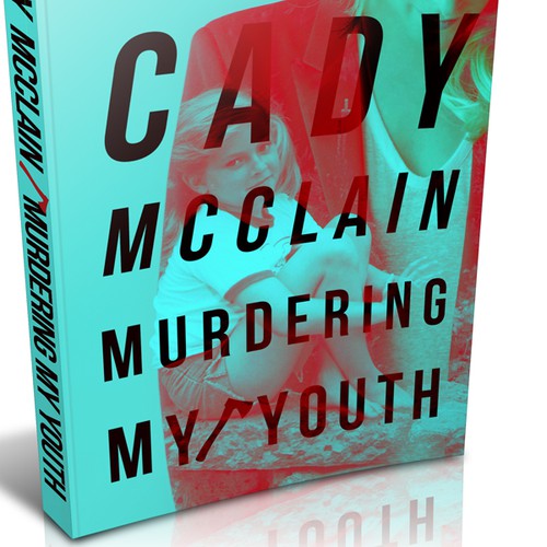 Create a winning book design for a memoir by actress Cady McClain titled "Murdering My Youth."