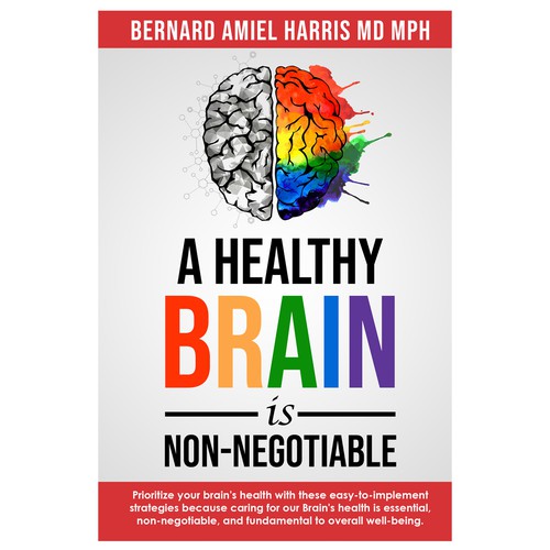 A Healthy Brain is non-negotiable