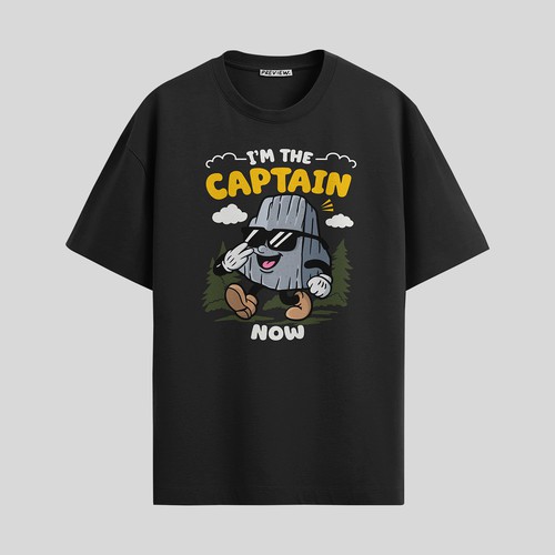 T-shirt design I'm The Captain Now