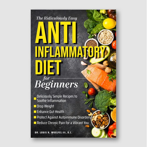 Ridiculously Easy Anti-Inflammatory Diet – Beginner’s Wellness Guide Cover