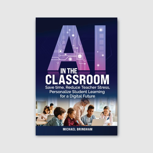 AI in the Classroom 