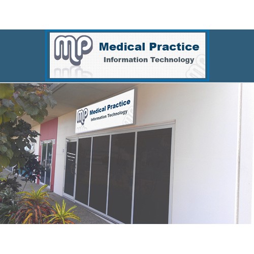 Create the next signage for Medical Practice Information Technology