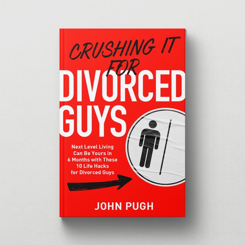 CRUSHING IT FOR DIVORCED GUYS