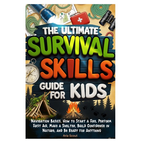 Contest for The Ultimate Survival Skills Guide for Kids