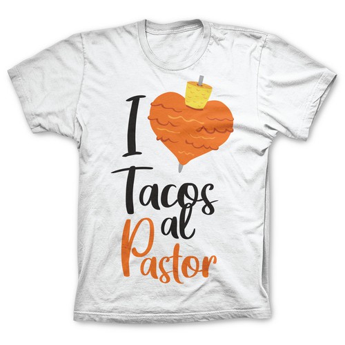 I LOVE TACOS AL PASTOR