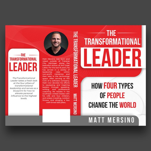 The Transformational Leader: How Four Types of People Change the World