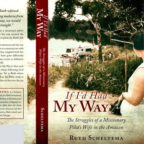Cover Design for a True Story of the struggles of a missionary pilot's wife in the Amazon