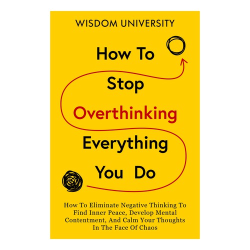How to Stop Overthinking Everything You do