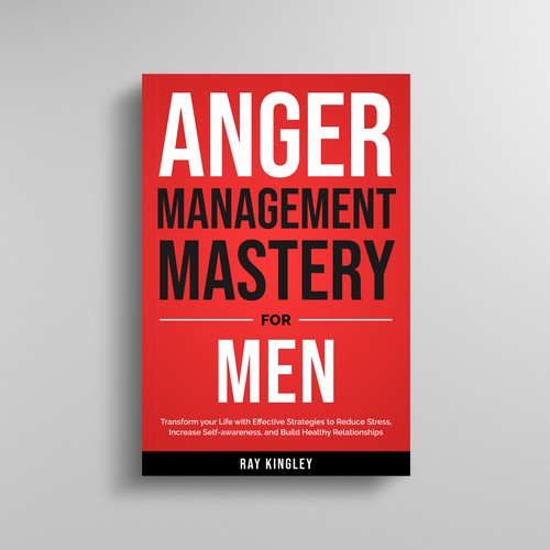 Anger Management Mastery For Men