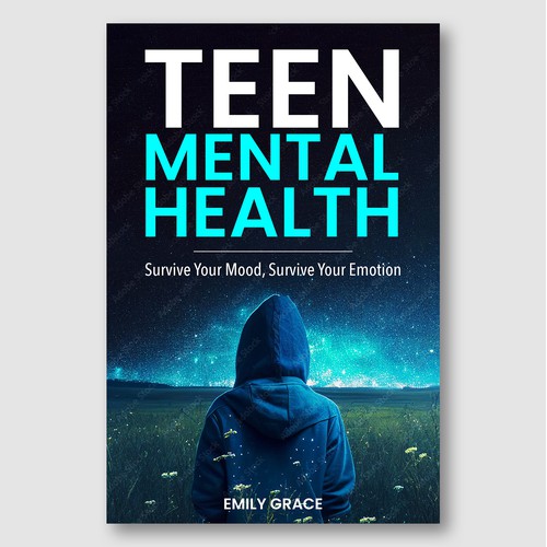 Teen Mental Health – Mood & Emotion Survival Guide Cover