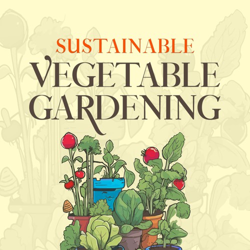 eBook cover for Sustainable Vegetable Gardening