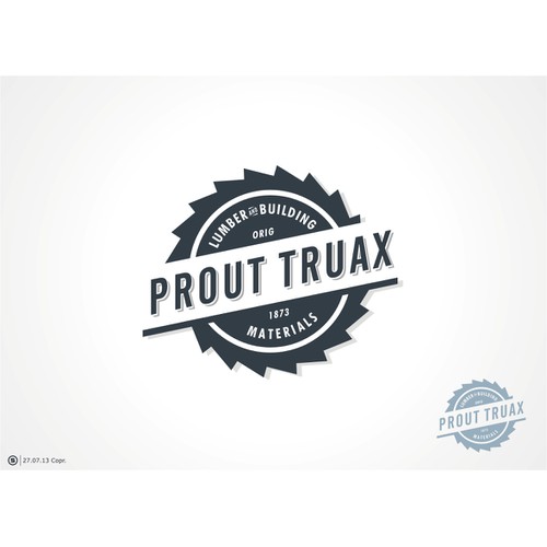 New logo wanted for Prout Truax  - Lumber and Building Materials