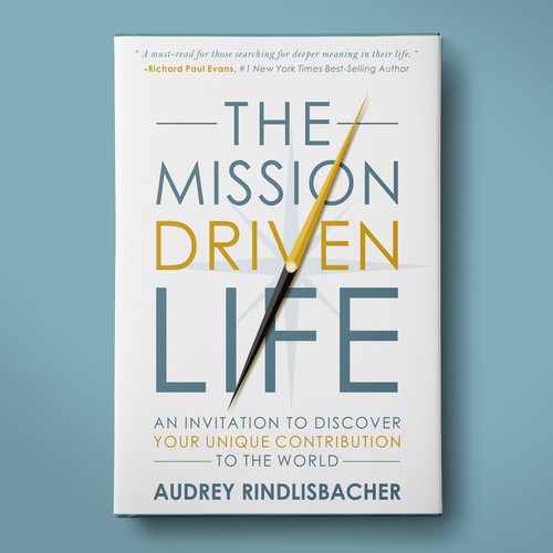 The Mission Driven Life