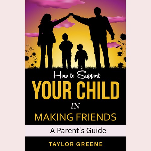 HOW TO SUPPORT YOUR CHILD