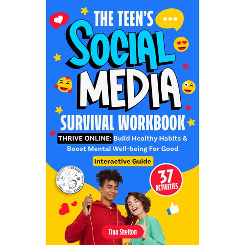 The Teen's Social Media Survival Workbook