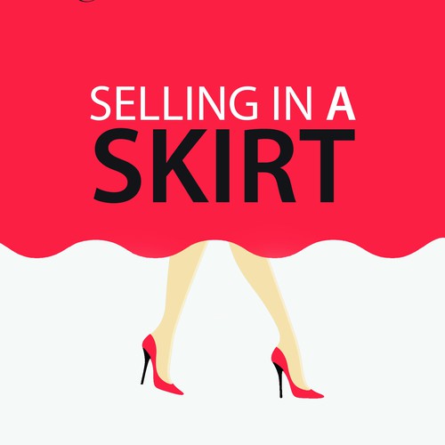 book or magazine cover for Selling In A Skirt
