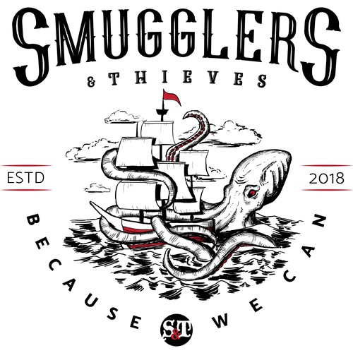 Smugglers and Thieves "Because we can" clothing line