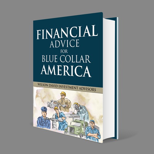 Financial Advice for Blue Collar America
