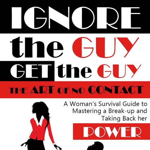 Create a great ebook cover for Ignore the Guy, Get the Guy