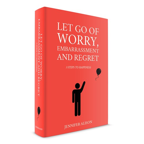 Let Go of Worry Embarrassment and Regret Book Cover Design