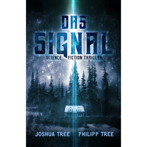 Cover for Science Fiction Novel: The Signal from Joshua & Philipp Tree