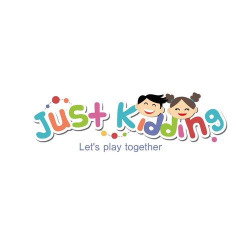 Just Kidding