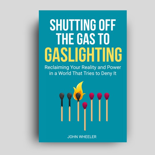 Shutting Off the Gas to Gaslighting