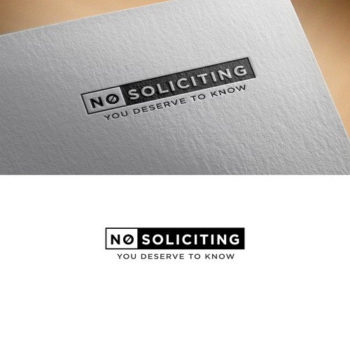 NO SOLICITING  you deserve to know