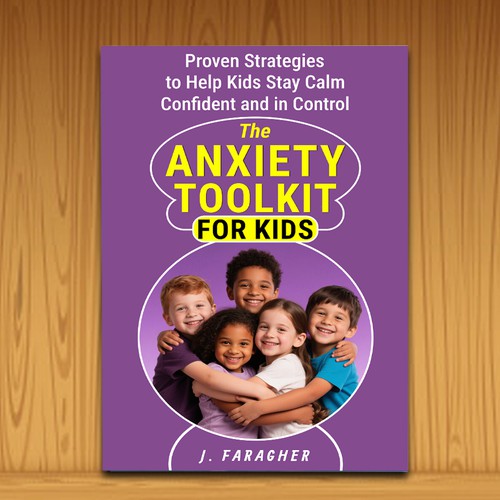 The Anxiety Toolkit for Kids