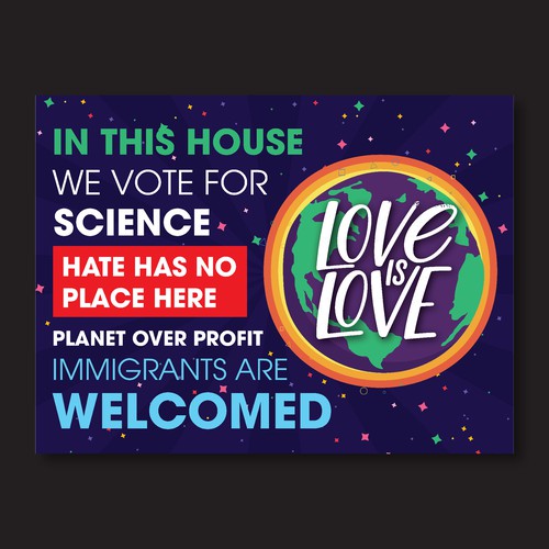 "In This House" - positive values regarding immigrants, climate change & LGBTQ communities.