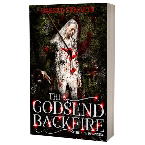 Book cover design - The Godsend Backfire, The New Beginning by author Harold Straugh