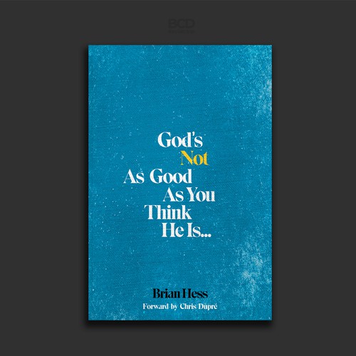 Book Cover God Not As Good 