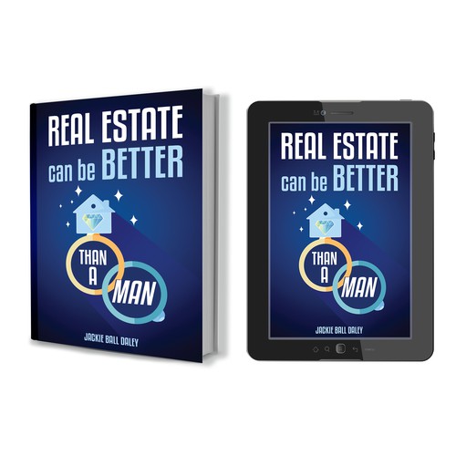 Real Estate Can Be Better Than a Man 