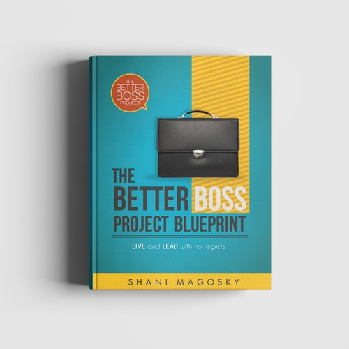 The Better Boss Project Blueprint