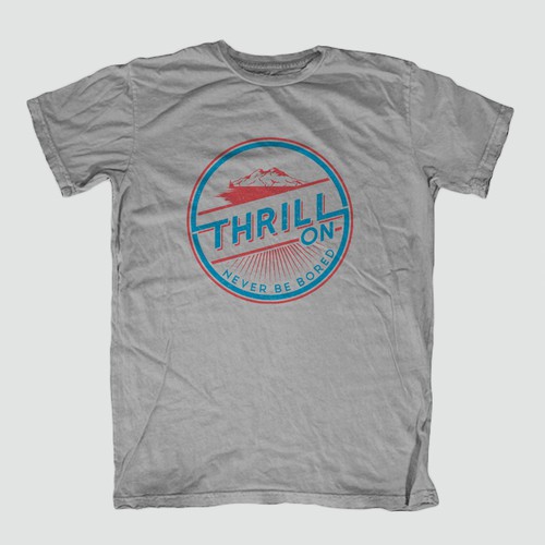 THRILL ON outdor t-shirt