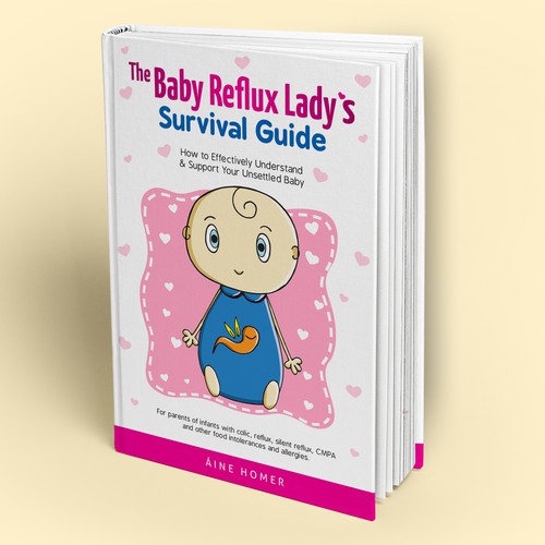 The Baby Reflux's Lady's Survival Guide