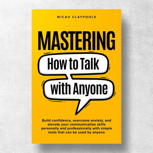 Mastering How to Talk with Anyone
