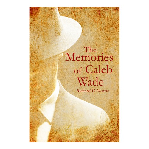 The Memories of Caleb Wade