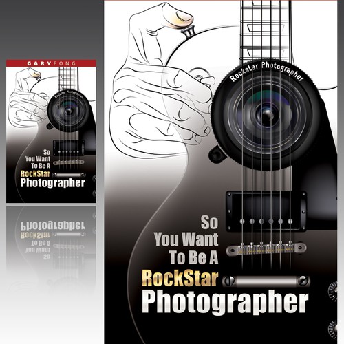 SO YOU WANT TO BE A ROCKSTAR (photographer)