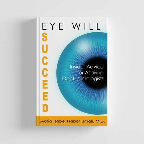 Eye Will Succeed