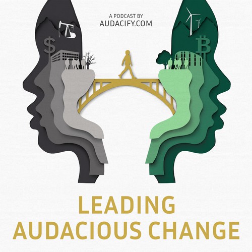Podcast artwork for Leading Audacious Change