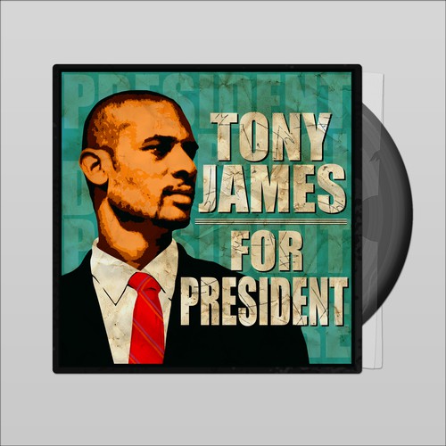 Tony James For President