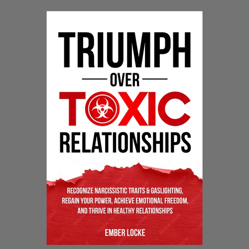 Triumph Over Toxic Relationship