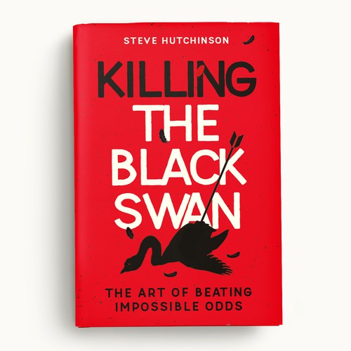 Killing the Black Swan