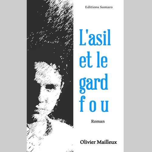 L'asil et le gard fou