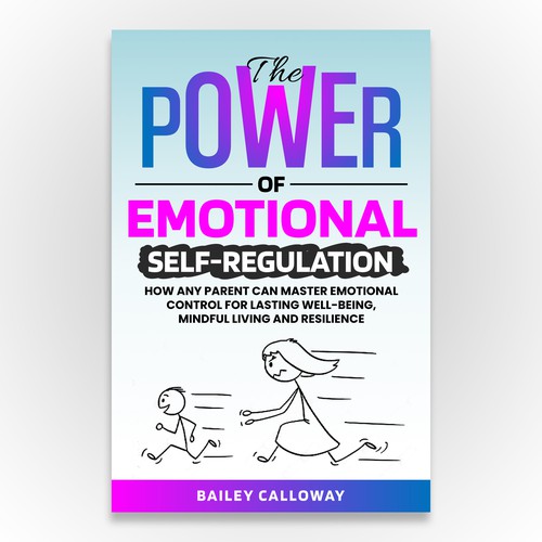 The Power of Emotional Self-Regulation