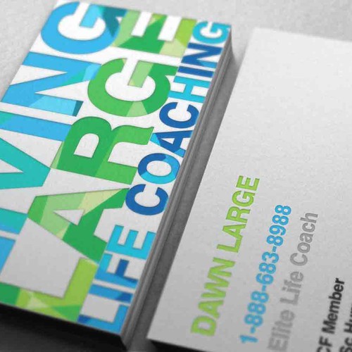 Use your CREATIVITY!!!! AND SKILL!!! to design a business card for 'Living Large Life Coaching'